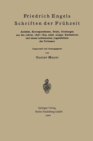 Seller image for Friedrich Engels Schriften der Frhzeit for sale by BuchWeltWeit Ludwig Meier e.K.
