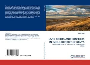 Bild des Verkufers fr LAND RIGHTS AND CONFLICTS IN ISIOLO DISTRICT OF KENYA zum Verkauf von BuchWeltWeit Ludwig Meier e.K.