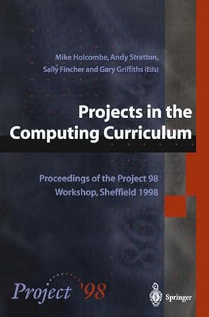 Image du vendeur pour Projects in the Computing Curriculum mis en vente par BuchWeltWeit Ludwig Meier e.K.