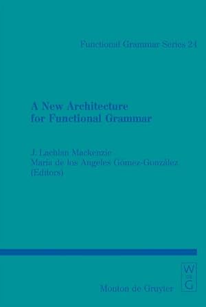 Seller image for A New Architecture for Functional Grammar for sale by BuchWeltWeit Ludwig Meier e.K.