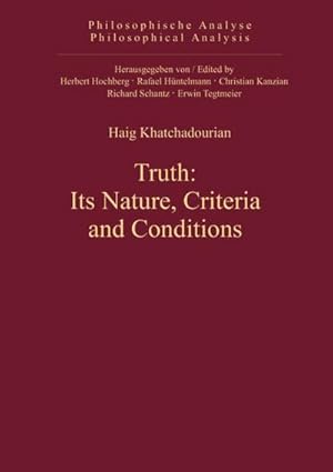 Immagine del venditore per Truth: Its Nature, Criteria and Conditions venduto da BuchWeltWeit Ludwig Meier e.K.