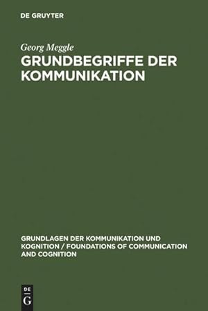 Seller image for Grundbegriffe der Kommunikation for sale by BuchWeltWeit Ludwig Meier e.K.