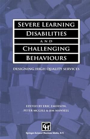 Seller image for Severe Learning Disabilities and Challenging Behaviours for sale by BuchWeltWeit Ludwig Meier e.K.