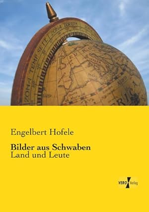 Seller image for Bilder aus Schwaben for sale by BuchWeltWeit Ludwig Meier e.K.