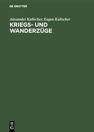 Imagen del vendedor de Kriegs- und Wanderzge a la venta por BuchWeltWeit Ludwig Meier e.K.