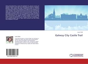Seller image for Galway City Castle Trail for sale by BuchWeltWeit Ludwig Meier e.K.