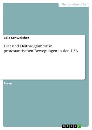 Imagen del vendedor de Dit und Ditprogramme in protestantischen Bewegungen in den USA a la venta por BuchWeltWeit Ludwig Meier e.K.