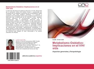 Seller image for Metabolismo Oxidativo: Implicaciones en el VIH/ sida for sale by BuchWeltWeit Ludwig Meier e.K.