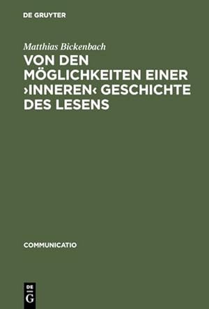 Immagine del venditore per Von den Mglichkeiten einer inneren Geschichte des Lesens venduto da BuchWeltWeit Ludwig Meier e.K.
