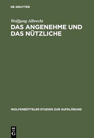 Seller image for Das Angenehme und das Ntzliche for sale by BuchWeltWeit Ludwig Meier e.K.