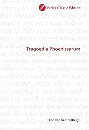 Seller image for Tragoedia Phoenissarum for sale by BuchWeltWeit Ludwig Meier e.K.