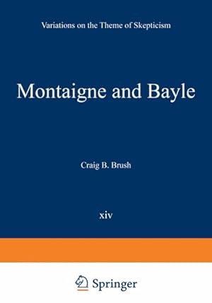 Seller image for Montaigne and Bayle for sale by BuchWeltWeit Ludwig Meier e.K.