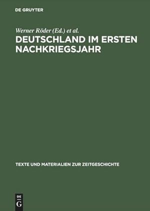 Image du vendeur pour Deutschland im ersten Nachkriegsjahr mis en vente par BuchWeltWeit Ludwig Meier e.K.