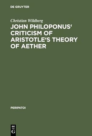 Seller image for John Philoponus' Criticism of Aristotle's Theory of Aether for sale by BuchWeltWeit Ludwig Meier e.K.