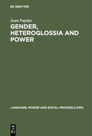 Seller image for Gender, Heteroglossia and Power for sale by BuchWeltWeit Ludwig Meier e.K.