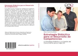 Seller image for Estrategia Didctica para el Desarrollo de Competencias for sale by BuchWeltWeit Ludwig Meier e.K.