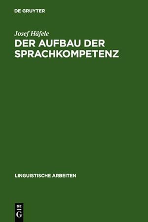 Immagine del venditore per Der Aufbau der Sprachkompetenz venduto da BuchWeltWeit Ludwig Meier e.K.