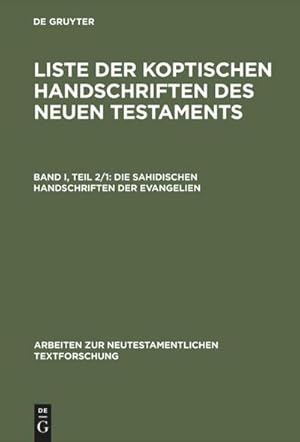 Seller image for Die sahidischen Handschriften der Evangelien for sale by BuchWeltWeit Ludwig Meier e.K.