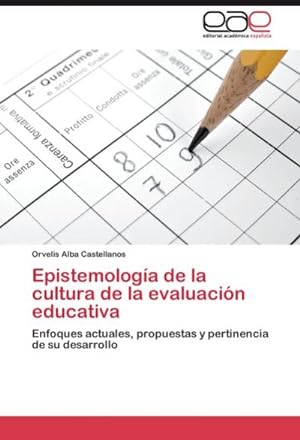 Seller image for Epistemologa de la cultura de la evaluacin educativa for sale by BuchWeltWeit Ludwig Meier e.K.