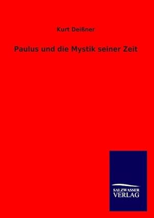 Seller image for Paulus und die Mystik seiner Zeit for sale by BuchWeltWeit Ludwig Meier e.K.