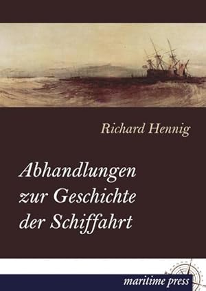 Seller image for Abhandlungen zur Geschichte der Schiffahrt for sale by BuchWeltWeit Ludwig Meier e.K.
