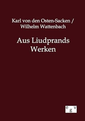 Seller image for Aus Liudprands Werken for sale by BuchWeltWeit Ludwig Meier e.K.