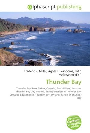 Immagine del venditore per Thunder Bay venduto da BuchWeltWeit Ludwig Meier e.K.