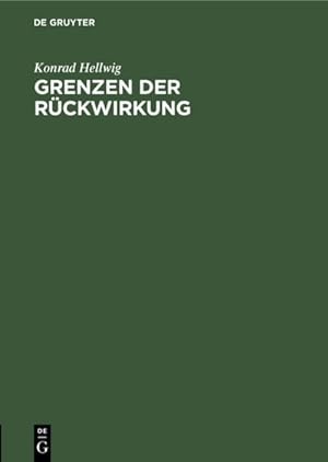 Imagen del vendedor de Grenzen der Rckwirkung a la venta por BuchWeltWeit Ludwig Meier e.K.