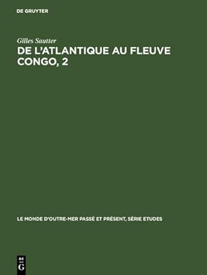 Seller image for De l'Atlantique au fleuve Congo, 2 for sale by BuchWeltWeit Ludwig Meier e.K.