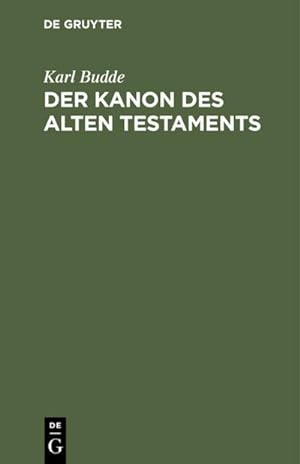 Image du vendeur pour Der Kanon des Alten Testaments mis en vente par BuchWeltWeit Ludwig Meier e.K.