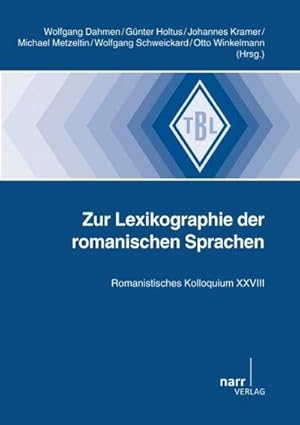 Seller image for Lexikographie der romanischen Sprachen for sale by BuchWeltWeit Ludwig Meier e.K.