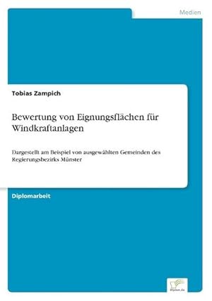 Seller image for Bewertung von Eignungsflchen fr Windkraftanlagen for sale by BuchWeltWeit Ludwig Meier e.K.