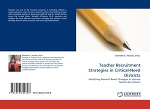 Imagen del vendedor de Teacher Recruitment Strategies in Critical-Need Districts a la venta por BuchWeltWeit Ludwig Meier e.K.