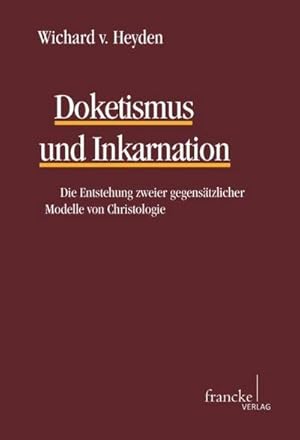 Seller image for Doketismus und Inkarnation for sale by BuchWeltWeit Ludwig Meier e.K.