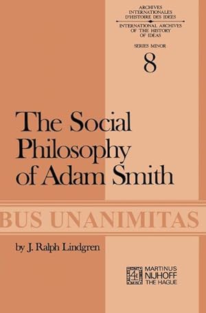 Seller image for The Social Philosophy of Adam Smith for sale by BuchWeltWeit Ludwig Meier e.K.