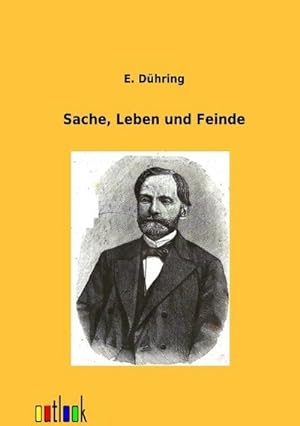 Immagine del venditore per Sache, Leben und Feinde venduto da BuchWeltWeit Ludwig Meier e.K.