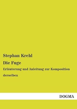 Seller image for Die Fuge for sale by BuchWeltWeit Ludwig Meier e.K.