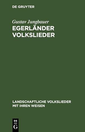 Imagen del vendedor de Egerlnder Volkslieder a la venta por BuchWeltWeit Ludwig Meier e.K.