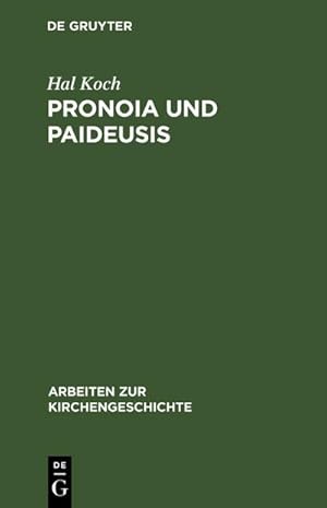 Imagen del vendedor de Pronoia und Paideusis a la venta por BuchWeltWeit Ludwig Meier e.K.