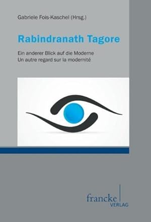Bild des Verkufers fr Rabindranath Tagore zum Verkauf von BuchWeltWeit Ludwig Meier e.K.