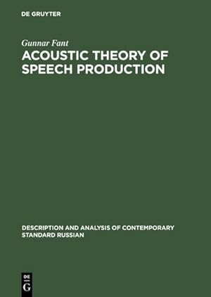 Seller image for Acoustic Theory of Speech Production for sale by BuchWeltWeit Ludwig Meier e.K.