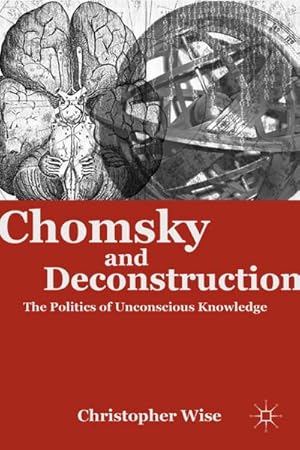 Image du vendeur pour Chomsky and Deconstruction mis en vente par BuchWeltWeit Ludwig Meier e.K.