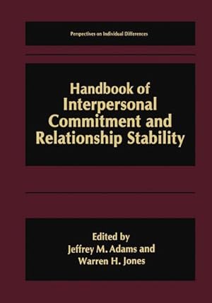 Bild des Verkufers fr Handbook of Interpersonal Commitment and Relationship Stability zum Verkauf von BuchWeltWeit Ludwig Meier e.K.