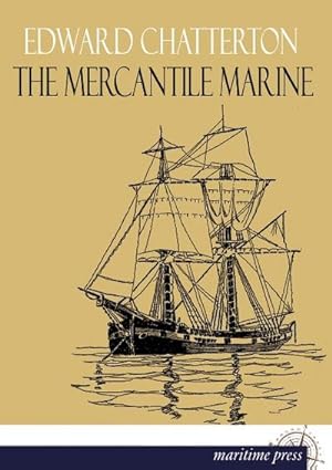 Imagen del vendedor de The Mercantile Marine a la venta por BuchWeltWeit Ludwig Meier e.K.