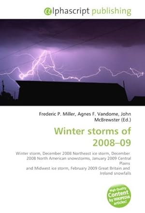 Immagine del venditore per Winter storms of 2008-09 venduto da BuchWeltWeit Ludwig Meier e.K.