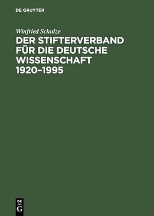 Bild des Verkufers fr Der Stifterverband fr die Deutsche Wissenschaft 19201995 zum Verkauf von BuchWeltWeit Ludwig Meier e.K.