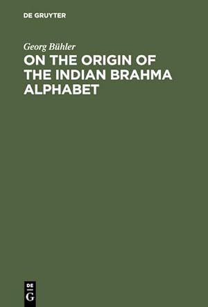 Seller image for On the origin of the Indian Brahma alphabet for sale by BuchWeltWeit Ludwig Meier e.K.