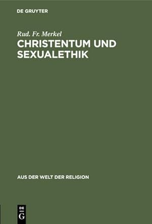 Imagen del vendedor de Christentum und Sexualethik a la venta por BuchWeltWeit Ludwig Meier e.K.