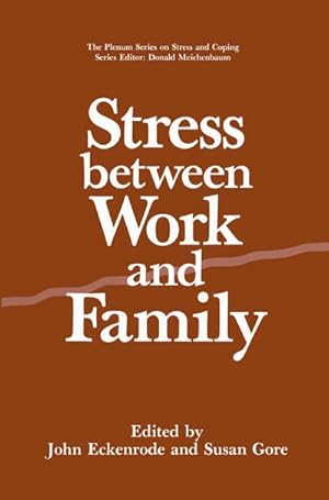 Imagen del vendedor de Stress Between Work and Family a la venta por BuchWeltWeit Ludwig Meier e.K.