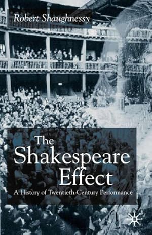 Imagen del vendedor de The Shakespeare Effect a la venta por BuchWeltWeit Ludwig Meier e.K.